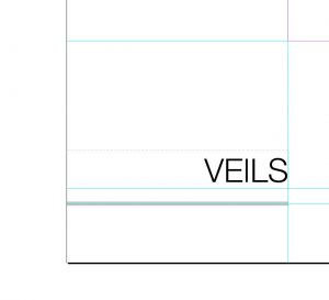 The word "veils" on the bottom right most corner of an InDesign spread.