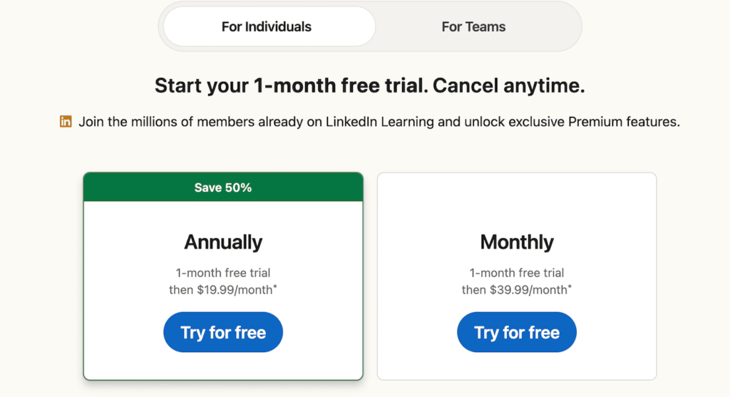 A LinkedIn Learning annual subscription is $19.99/month and monthly subscription is 39.99/month.