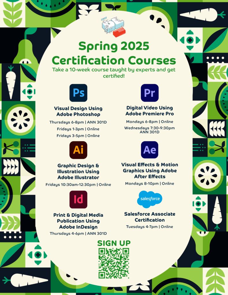 To sign up for a Spring 2025 Certification Course, go to bit.ly/s25workshops. 